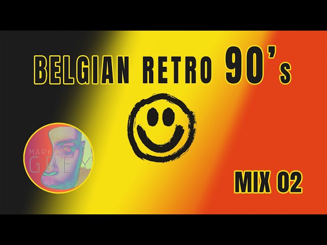 Belgian Retro Trance & House 90s Mix 02
