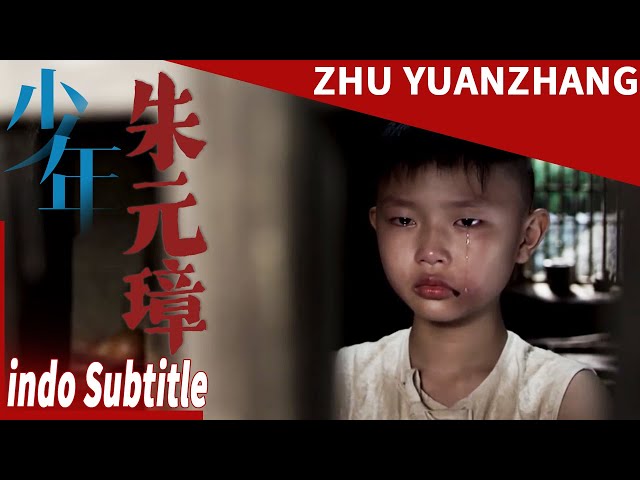 【Masa kecil tragis seorang kaisar besar】Zhu Yuanzhang | film cina