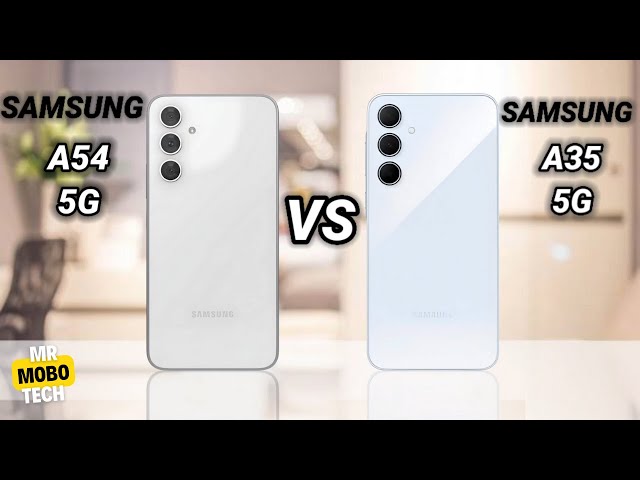 Samsung Galaxy A54 5G VS Samsung Galaxy A35 5G | Smartphones Comparison