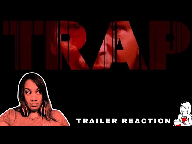 Trap Official Trailer Reaction