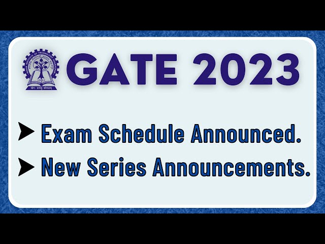 GATE 2023: Exam Schedule Announced | New Series Announcements | All 'Bout Chemistry #gate