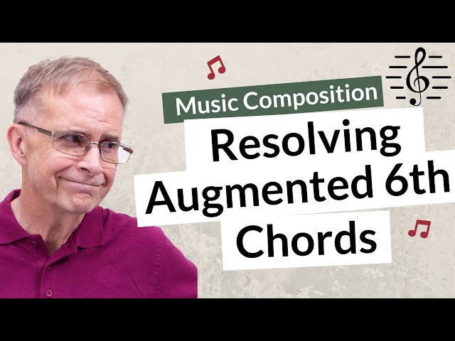 What Can You Write After an Augmented 6th Chord? - Music Composition