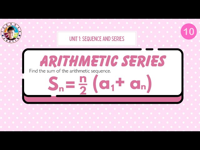 Arithmetic Series: Sum of the First n Terms of the Arithmetic Sequence [Example 1-5]