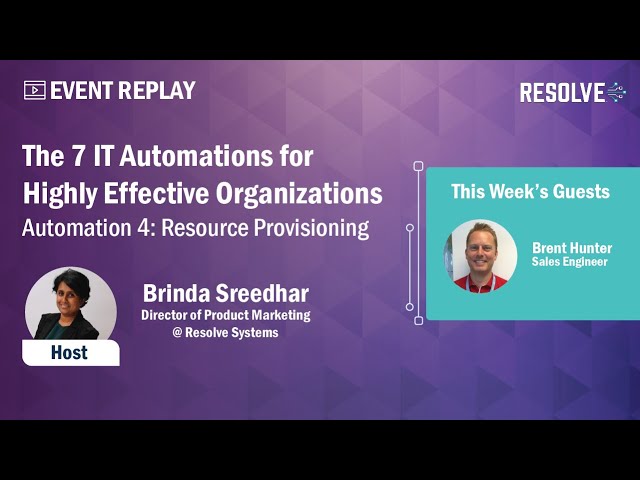 The 7 IT Automations for Highly Effective Organizations: Resource Provisioning