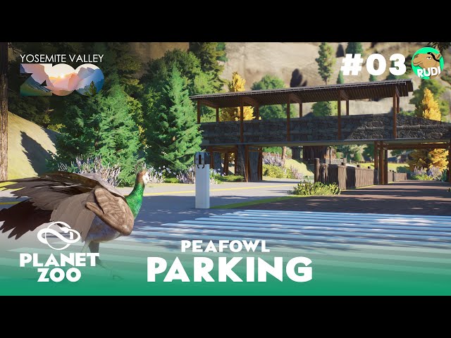 Yosemite Valley Zoo - Peafowl Parking - Planet Zoo Sandbox - Ep #03