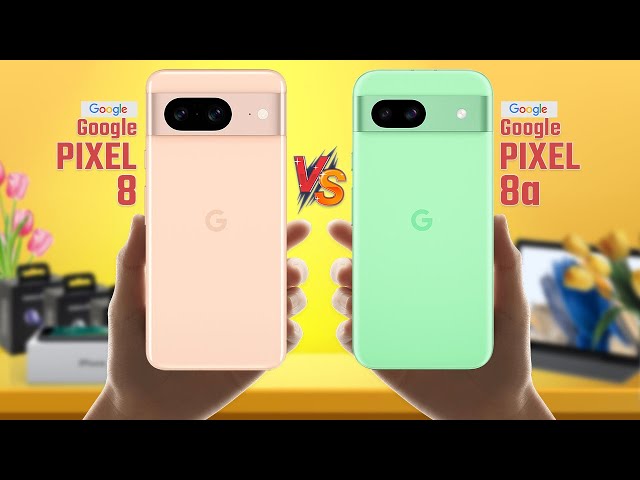 Google Pixel 8 Vs Google Pixel 8a | Full Comparison 🔥 Which One Is Better?