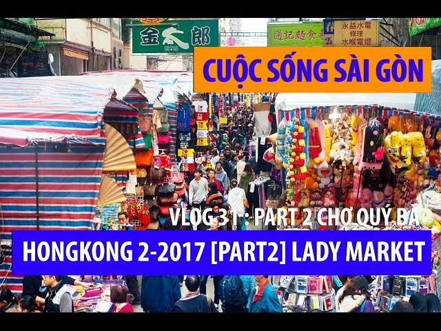 DISCOVERY HONGKONG [PART 2] 2-2017 LADY MARKET