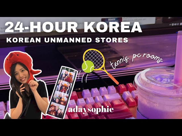 ONLY in KOREA 24-hour unmanned stores (pc bang, tennis, food...)