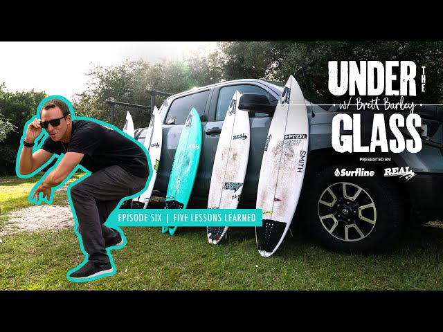 Under The Glass - Episode 6 | Five Lessons Learned