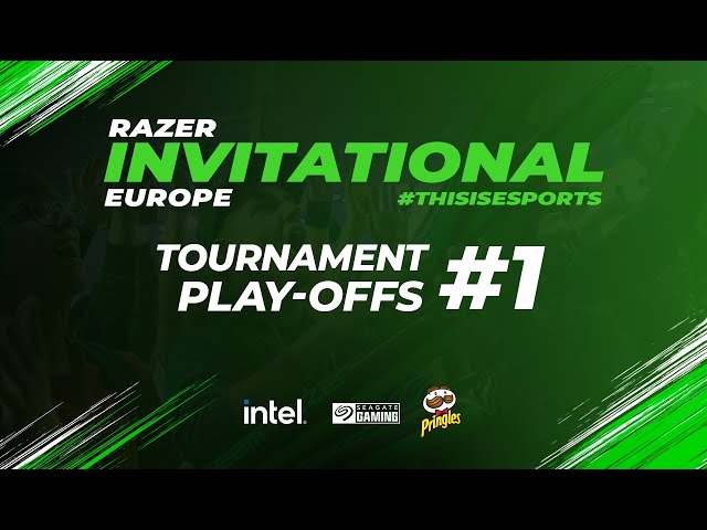 Razer Invitational - Europe | Tournament #1 Playoffs