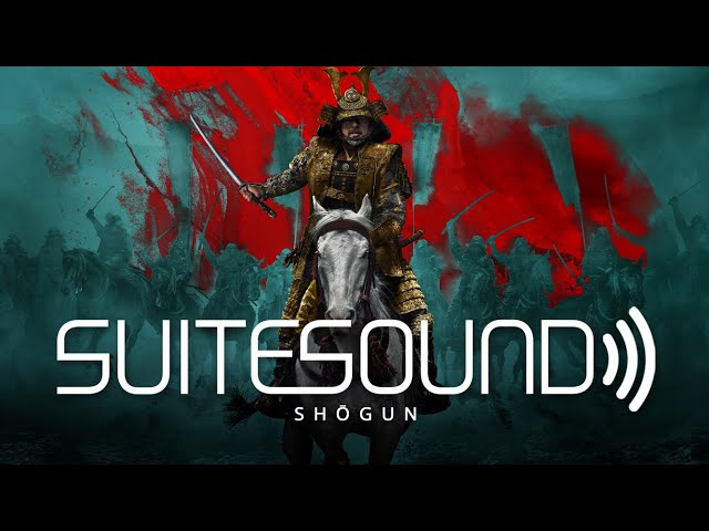 Shōgun - Ultimate Soundtrack Suite