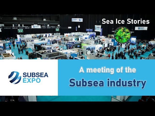 Subsea Expo: Meeting of the Offshore industry