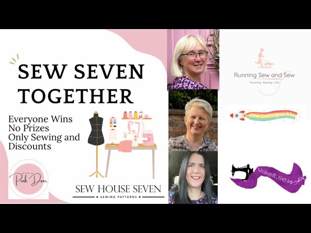 Sew Seven Together- Sewing Challenge