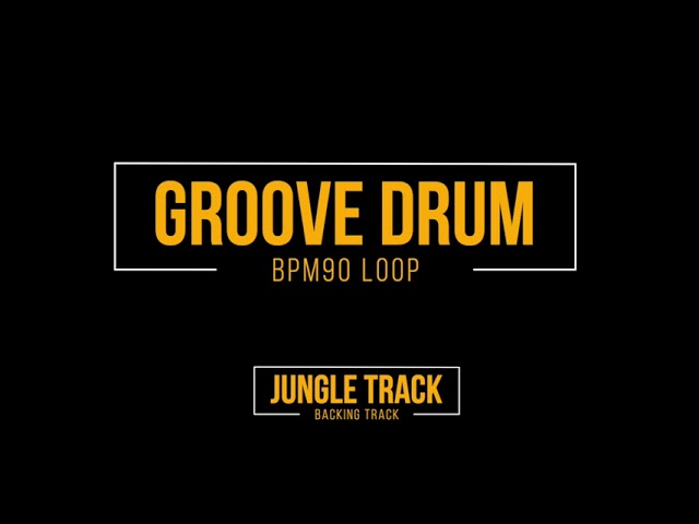 Groove Drum Loop ( BPM 90 )