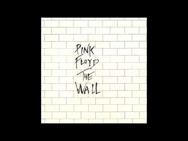 P̲ink Flo̲yd - T̲h̲e̲ W̲a̲l̲l̲ (Full Album)1979