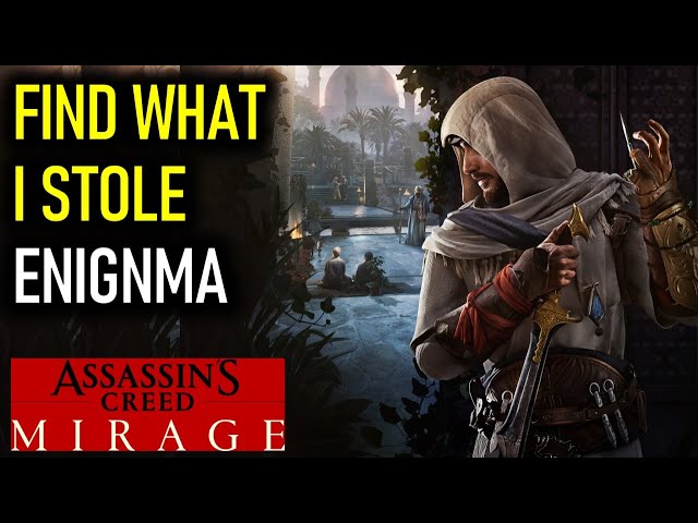 Find What I Stole | Assassin's Creed Mirage