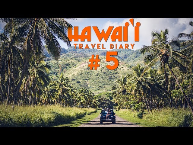 Hawai'i Travel Diary 5