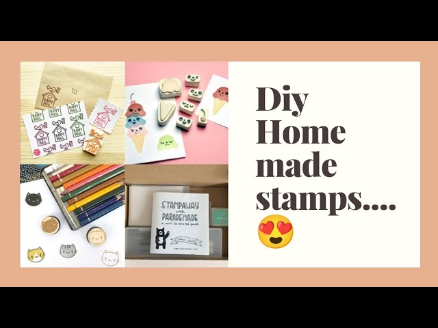 Diy Home made stamps
