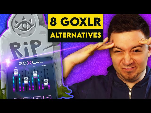 🎚️ 🔴 Farewell, GoXLR & 9x GoXLR Alternatives 💡🟢