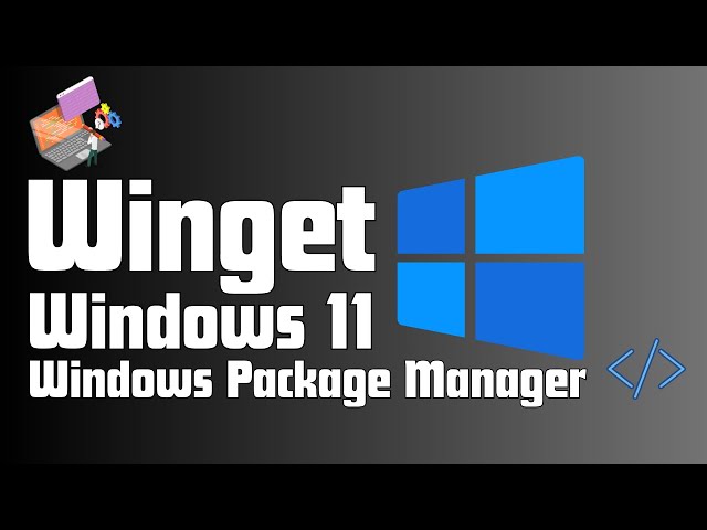 How to Install Windows Package Manager "Winget" on Windows 11 | Winget-CLI Windows 11