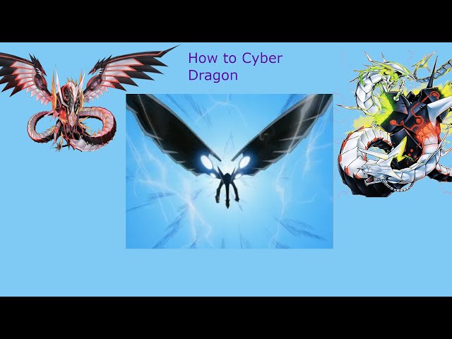 How to Cyber Dragon