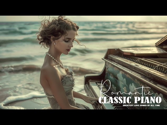 Romantic Piano Music Touch Your Heart ❤️ Beautiful Piano Love Songs Ever - Instrumental Love Songs