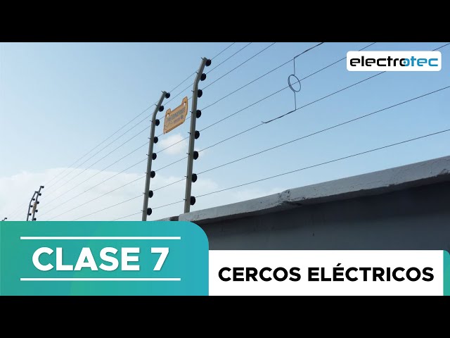 Tipos de instalación | Clase 7 - Cercos eléctricos