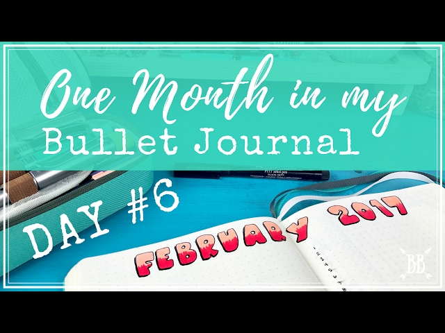 One Month in my Bullet Journal - Day 6