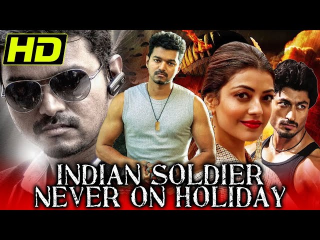 Indian Soldier Never On Holiday (HD) South Action Hindi Dubbed Movie | Vijay, Kajal Aggarwal