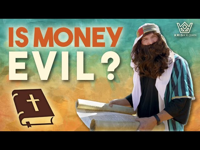 Is Money the Root of All Evil? | What the Bible Actually Says About Money