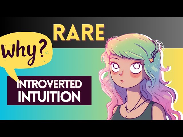 Why Introverted Intuition NI is rare… a theory (INTJ + INFJ Dominant)