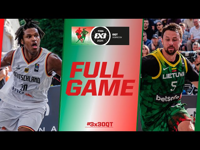 Germany 🇩🇪 vs Lithuania 🇱🇹 | Men Full Game | FIBA #3x3OQT 2024 | 3x3 Basketball
