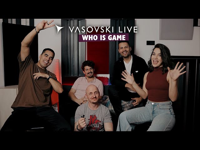 Vasovski Live plays the WHO IS GAME
