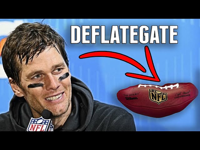 The Tom Brady "Deflategate" Scandal