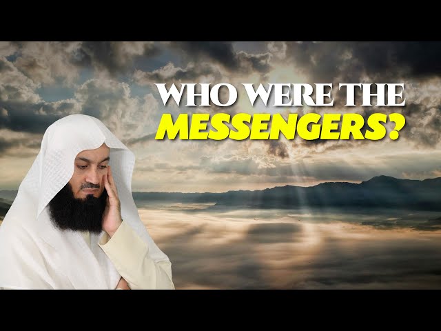 Who Were The Messengers? | Mufti Menk