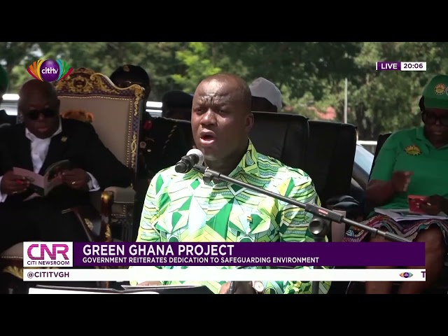 Green Ghana Project: Government reiterates dedication to safeguarding environment