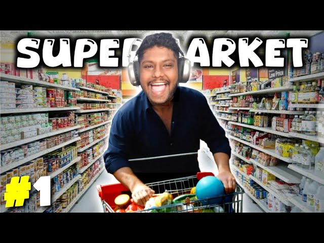 I Opened My New SUPER MARKET || Super Market Simulator (Part-1)