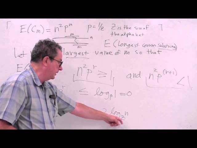 Lecture 12: Expected longest common substring II