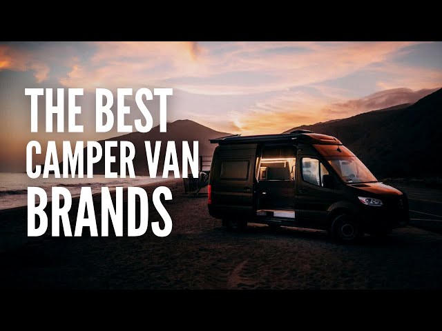 The 25 Best Camper Van Brands
