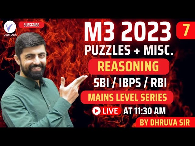 M3 2023 Session - 07 || Free Mains Practice Course || By Dhruva Sir || IBPS/SBI/PO/Clerk 2023