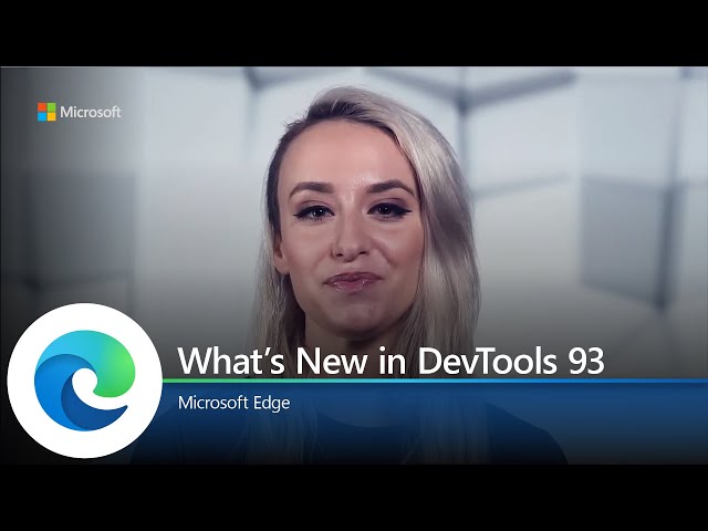 Microsoft Edge | What's New in DevTools 93