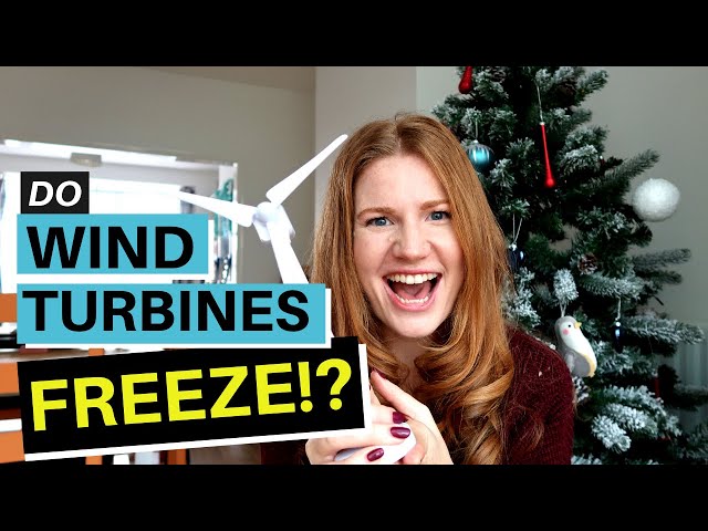 DO WIND TURBINES FREEZE? - Impact of winter on wind energy - Hayley Loren