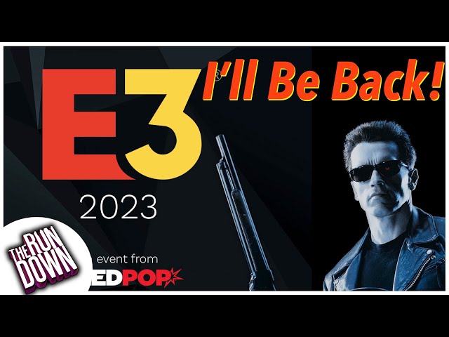 E3 is Back - The Rundown - Electric Playground