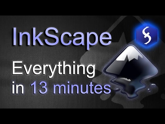 InkScape - Tutorial for Beginners in 13 MINUTES!  [ FULL GUIDE ]