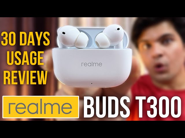 Realme Buds T300 30 Days Usage Review In Hindi | Buy Or Not !
