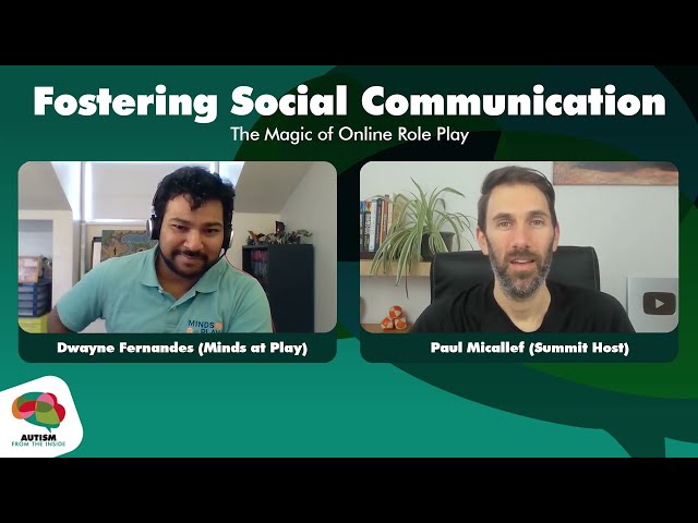 Fostering Social Communication: The Magic of Online Role Play - Dwayne Fernandes