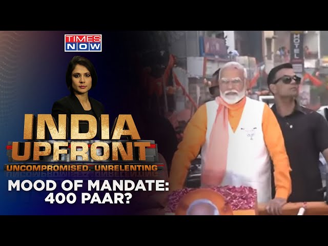 Rahul Gandhi & Co. Mock PM's Rally, Modi Strikes Back | What's The Mood Of Mandate? | India Upfront