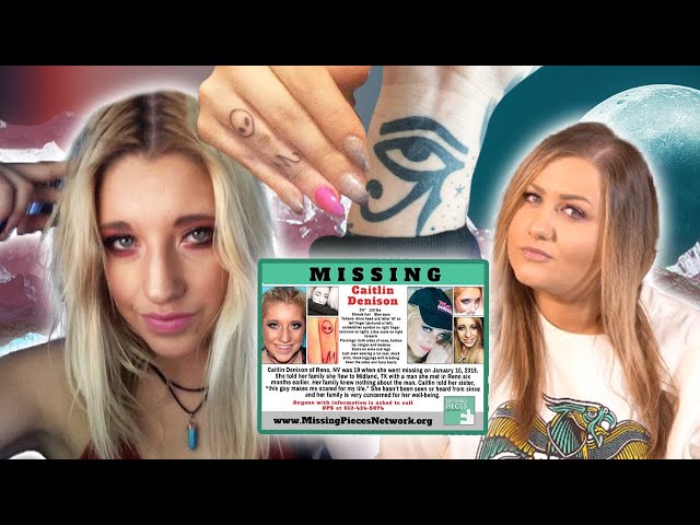 The Very Suspicious Disappearance of Caitlin Denison - Feat. Her Sister