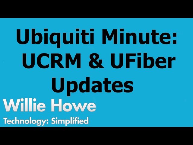 Ubiquiti Minute #6 - UCRM & UFiber Updates!