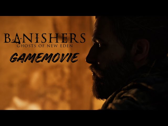 Banisher Ghosts of new Eden - StoryMovie